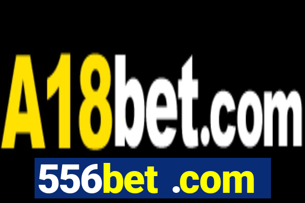 556bet .com